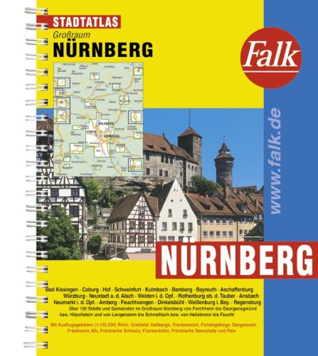 Falk Stadtatlas Großraum Nürnberg: Bad Kissingen, Coburg, Hof, Schweinfurt, Kulmbach, Bamberg, Bayreuth, Aschaffenburg, Würzburg, Neustadt a. d. ... Frankenwald, Fichtelgebirge, Steigerw... Leisure, Home & Garden