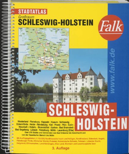 Falk Stadtatlas Großraum Schleswig-Holstein: Westerland, Flensburg, Kappeln, Husum, Schleswig, Eckernförde, Heide, Rendsburg, Kiel, Preetz, Plön, ... Lübecker Bucht, Helgoland, Dithmarschen . . . Leisure, Home & Garden