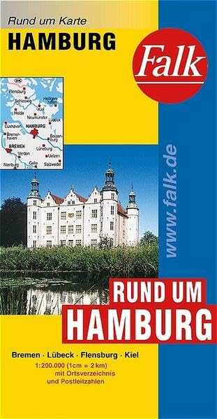 Falk Rund um Karte Rund um Hamburg 1:200 000 Bremen - Lübeck - Flensburg - Kiel: Bremen, Lübeck, Flensburg, Kiel. Mit Ortsverz. u. Postleitzahlen Leisure, Home & Garden