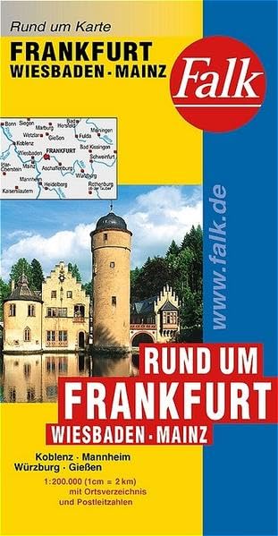 Falk Rund um Karte Rund um Frankfurt - Wiesbaden - Mainz 1:200 000 Koblenz - Mannheim - Würzburg - Gießen: Koblenz, Mannheim, Würzburg, Gießen. Mit Ortsverz. und Postleitzahlen Leisure, Home & Garden
