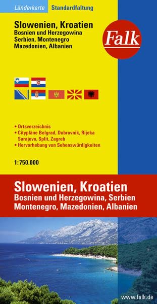 Falk Länderkarte Slowenien / Kroatien / Bosnien-Herzegowina / Serbien und Montenegro / Makedonien / Albanien 1:750 000 Maps & Plans