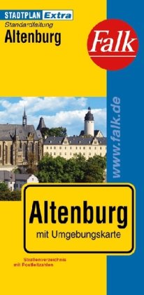 Falk Stadtplan Extra Standardfaltung Altenburg: Mit Umgebungskarte, Straßenverzeichnis mit Postleitzahlen Maps & Plans