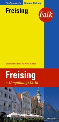 Falk Stadtplan Extra Standardfaltung Freising: Mit Umgebungskarte. Straßenverz. m. Postleitzahlen Maps & Plans