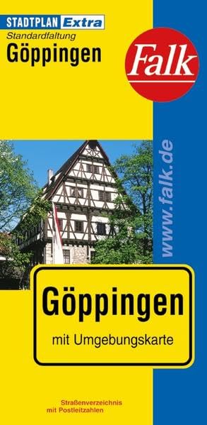 Falk Stadtplan Extra Standardfaltung Göppingen: Mit Umgebungskarte. Mit Ortsteilen von Eislingen/Fils, Süßen, Uhingen. Straßenverzeichnis mit Postleitzahlen Leisure, Home & Garden
