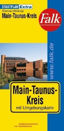 Falk Stadtplan Extra Standardfaltung Main-Taunus-Kreis: Mit Umgebungskarte. Straßenverzeichnis m. Postleitzahlen Maps & Plans