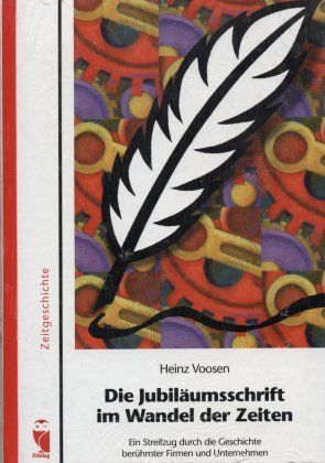 Die Jubiläumsschrift im Wandel der Zeiten Books