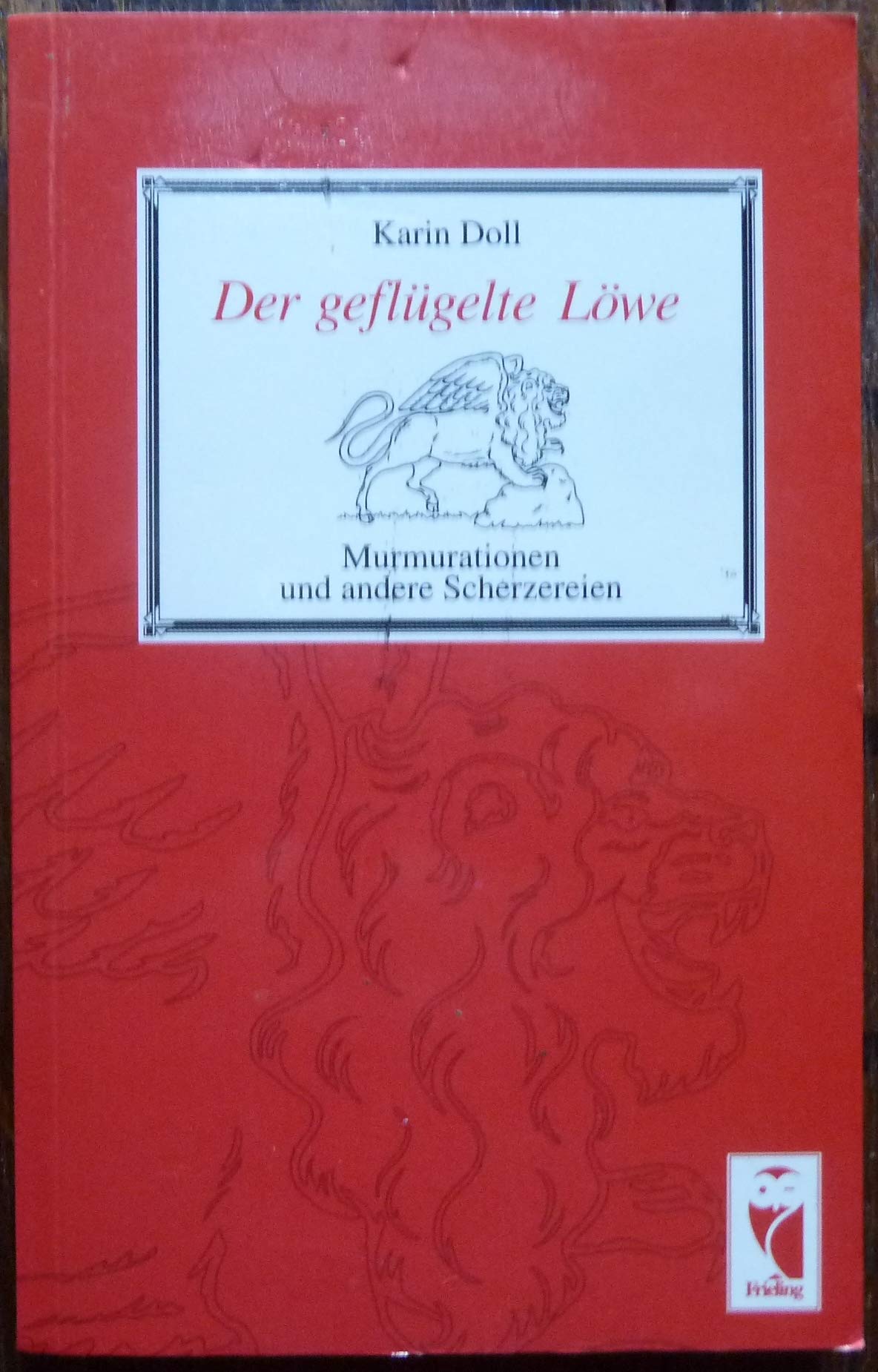 Der geflügelte Löwe. Murmurationen und andere Scherzereien Books