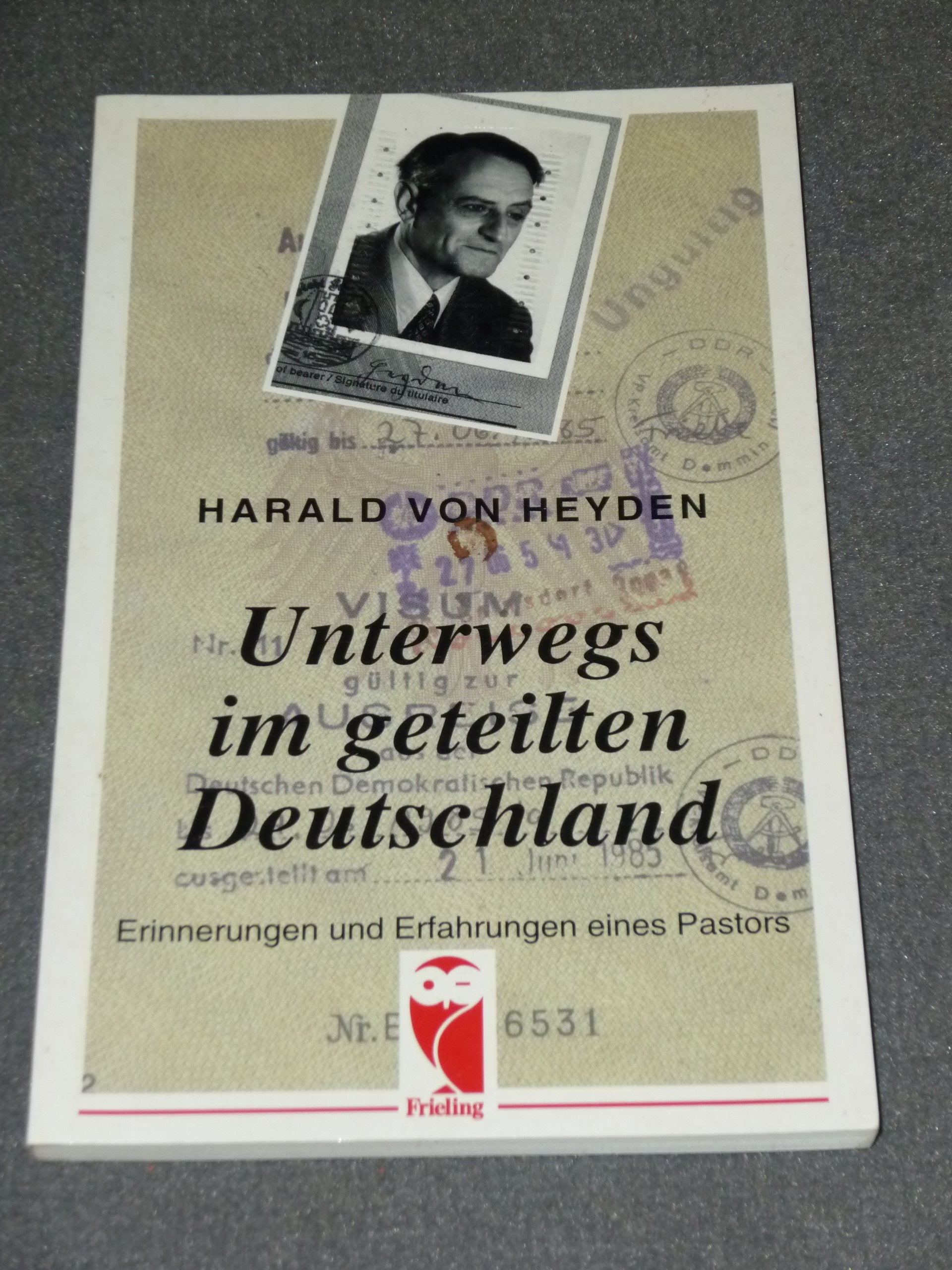 Unterwegs im geteilten Deutschland: Erinnerungen und Erfahrungen eines Pastors Memories