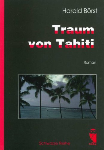 Traum von Tahiti. Roman Books