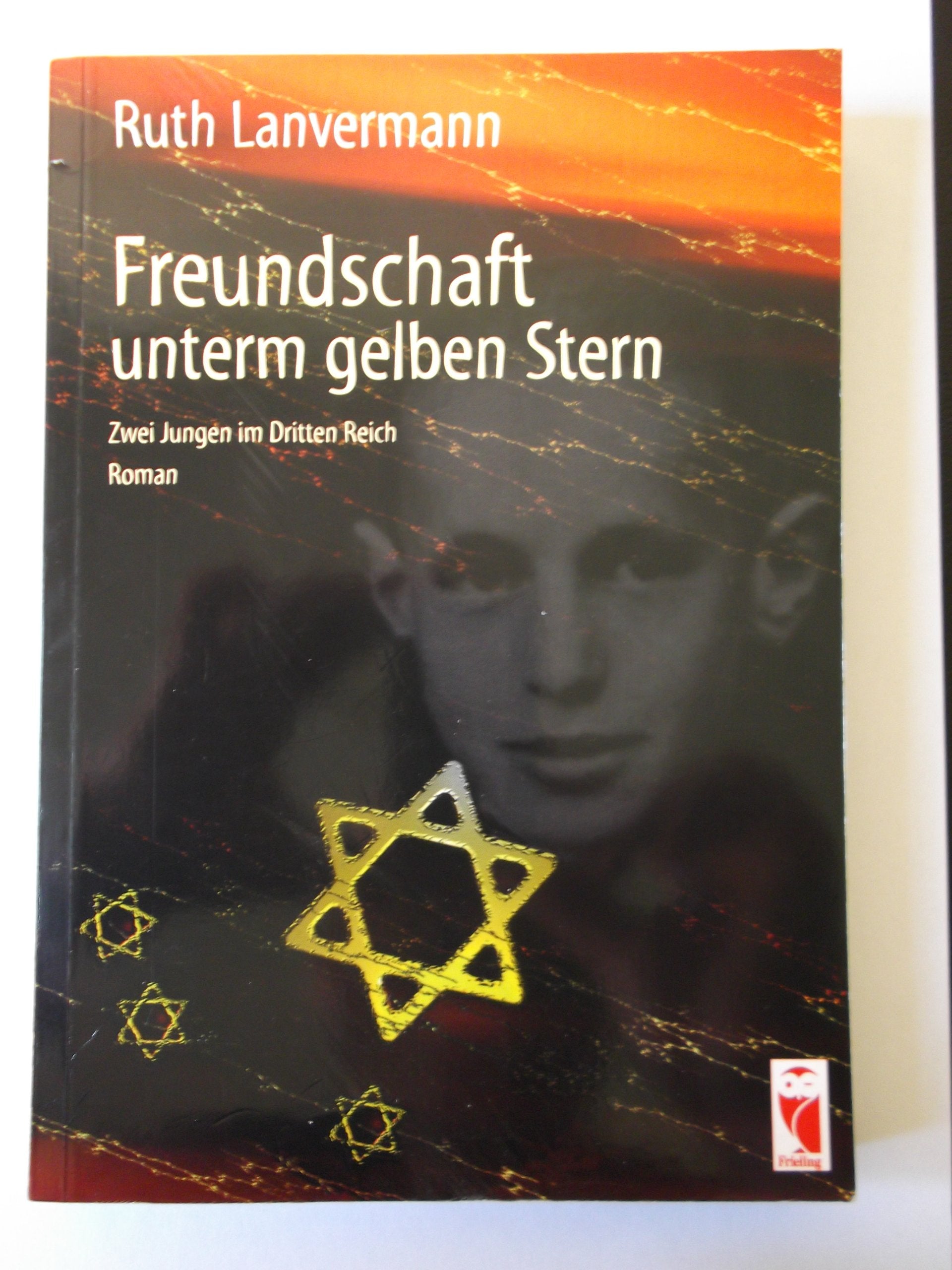 Freundschaft unterm gelben Stern: Zwei Jungen im Dritten Reich Fantasy & Sci-Fi