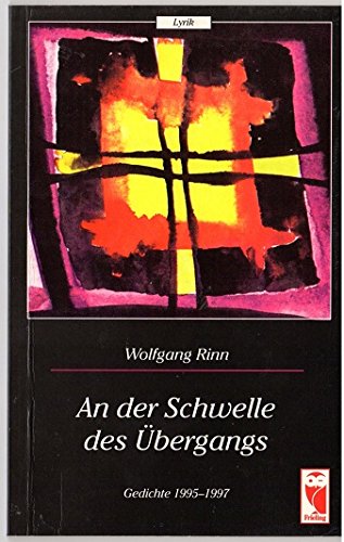 An der Schwelle des Übergangs. Gedichte 1995 - 1997 Poetry