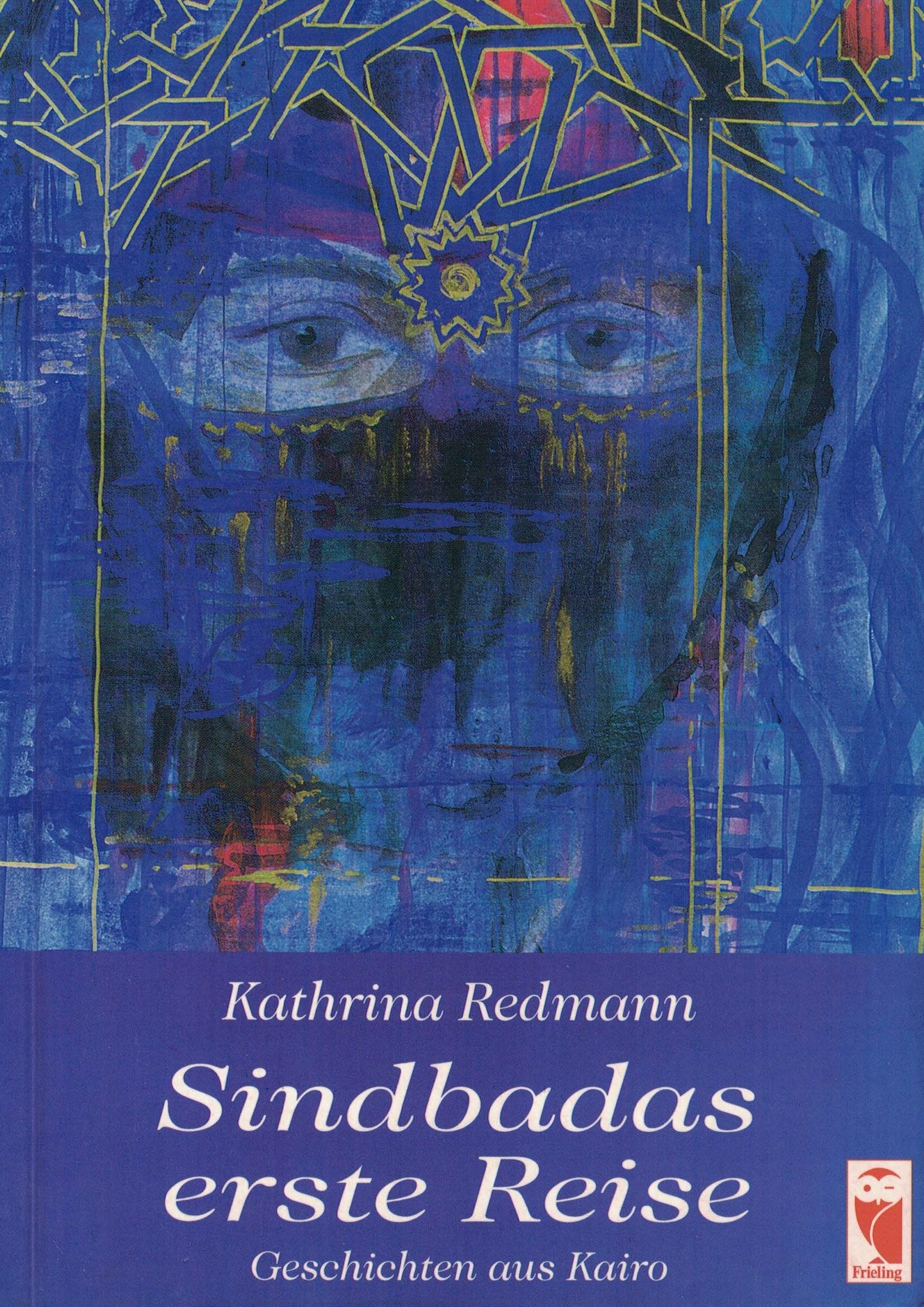 Sindbadas erste Reise. Geschichten aus Kairo Books