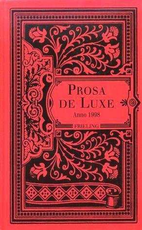 Product Image: Prosa de Luxe Anno 1998