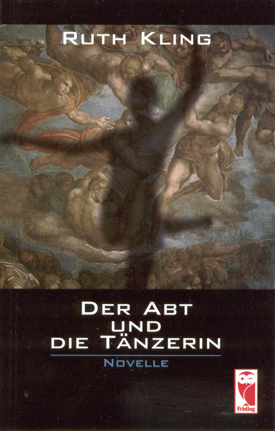 Der Abt und die Tänzerin. Novelle Books