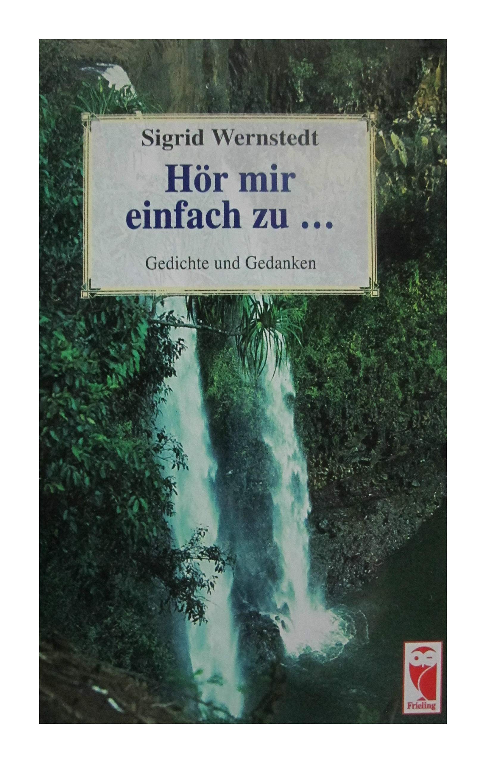 Hör mir einfach zu .... Gedichte und Gedanken Poetry