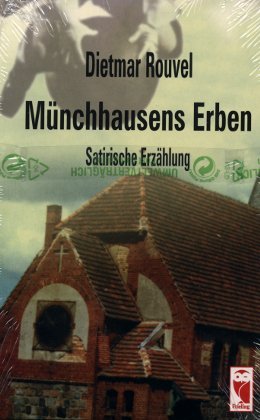Product Image: Münchhausens Erben. Satirische Erzählung