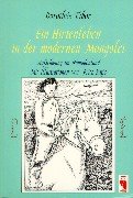 Ein Hirtenleben in der modernen Mongolei. Aufschwung im Nomadenland. Mit Illustrationen von Fritz Bätje Books