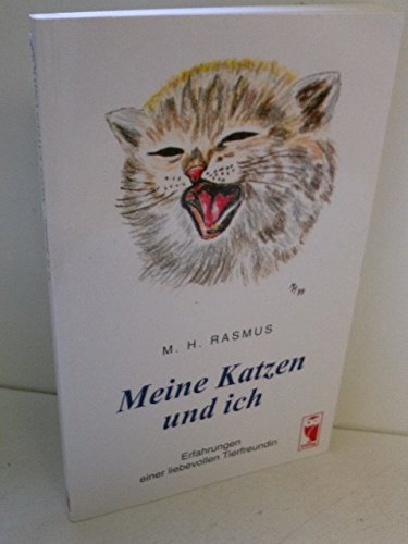 Meine Katzen und ich. Erfahrungen einer liebevollen Tierfreundin Books