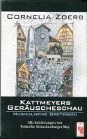 Kattmeyers Geräuscheschau. Musikalische Grotesken Professional & Reference Books