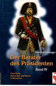 Der Berater des Präsidenten. Eine Reise durch Zeit und Kultur in Reimform Essays & Short Stories