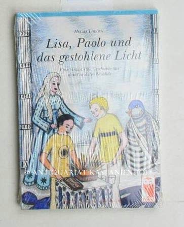 Lisa, Paolo und das gestohlene Licht: Eine fantastische Geschichte aus dem Land der Wrobbels Books