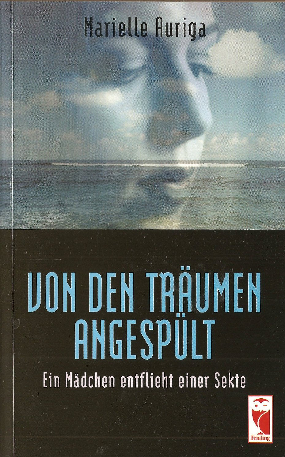 Von den Träumen angespült: Ein Mädchen entflieht einer Sekte Fantasy & Sci-Fi