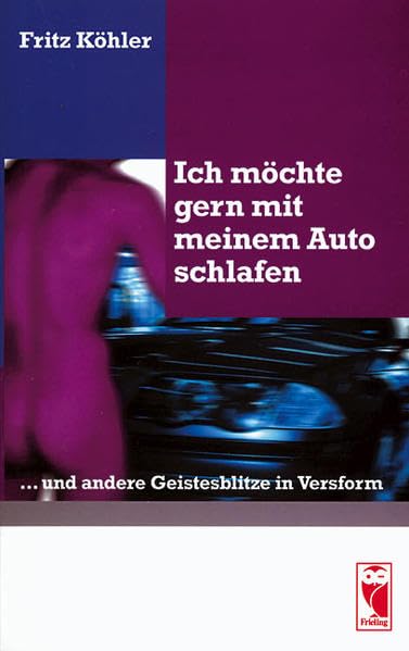 Ich möchte gern mit meinem Auto schlafen Poetry