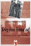 Krieg frisst Heimat auf: Lebenserinnerungen eines Ostpreußen (Frieling - Erinnerungen) Personalities