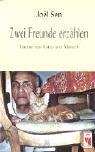 Zwei Freunde erzählen: Träume von Katze und Mensch Fiction