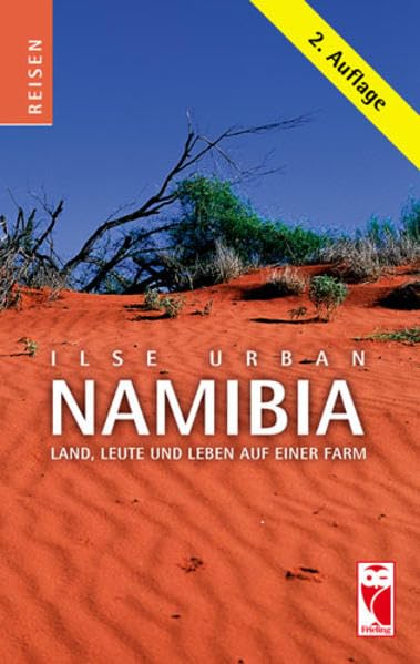 Namibia: Land, Leute und Leben auf einer Farm (Frieling - Reisen) Leisure, Home & Garden