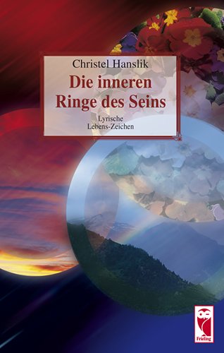 Die inneren Ringe des Seins: Lyrische Lebens-Zeichen Poetry