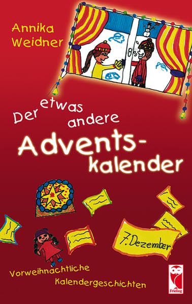 Der etwas andere Adventskalender: Vorweihnachtliche Kalendergeschichten (Frieling - Kinderbuch) Children's books