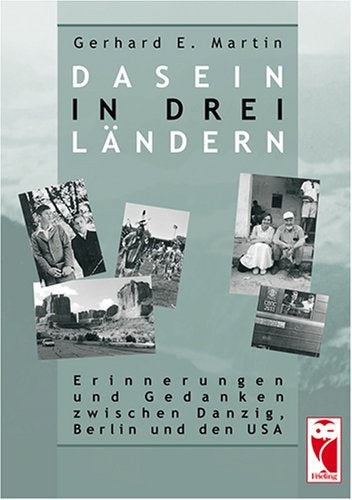 Dasein in drei Ländern: Erinnerungen und Gedanken zwischen Danzig, Berlin und den USA Personalities