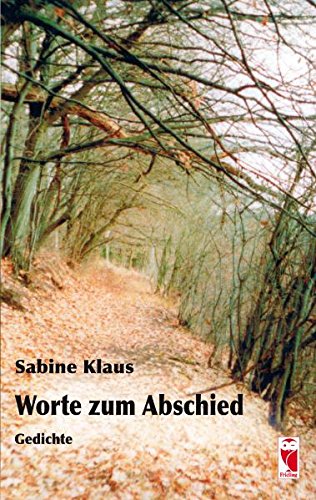 Worte zum Abschied: Gedichte Poetry