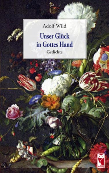 Unser Glück in Gottes Hand Poetry