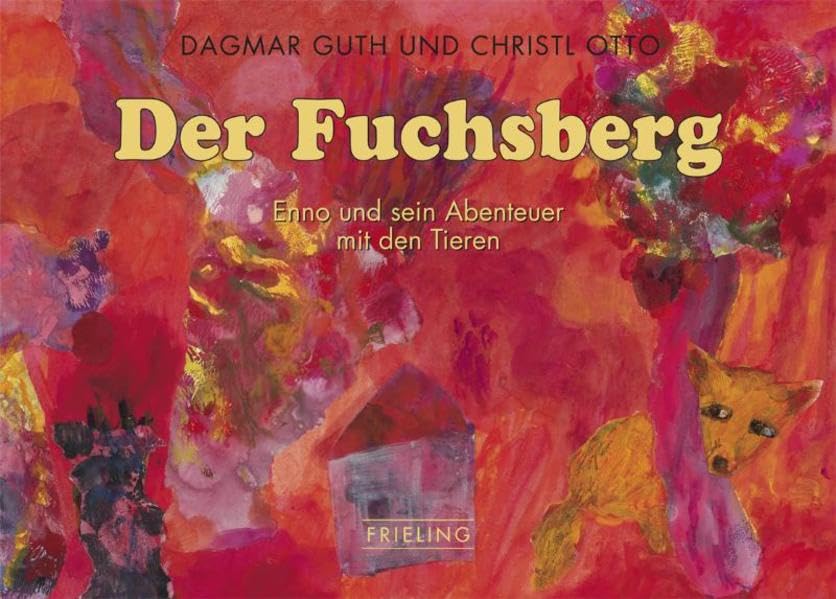 Der Fuchsberg: Enno und sein Abenteuer mit den Tieren Novels & Short Stories