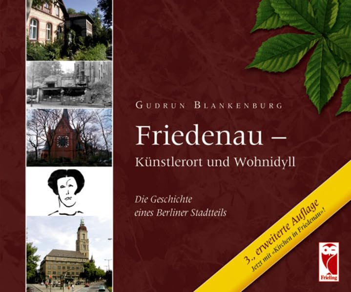 Friedenau - Künstlerort und Wohnidyll: Die Geschichte eines Berliner Stadtteils Politics & History
