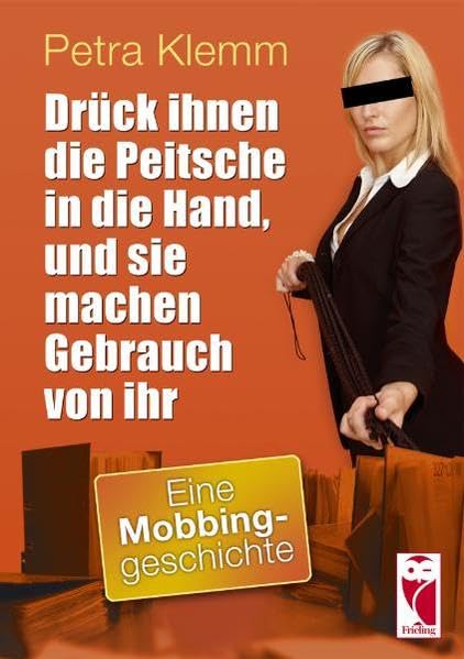Drück ihnen die Peitsche in die Hand, und sie machen Gebrauch von ihr Contemporary literature