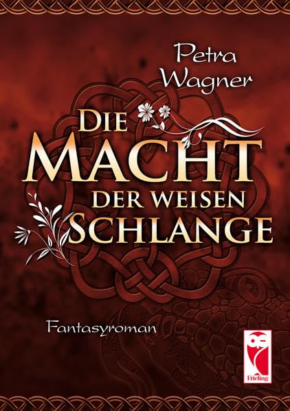 Die Macht der weisen Schlange Historical Fiction