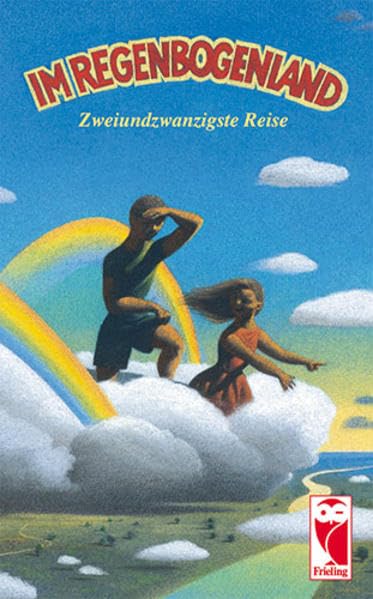 Im Regenbogenland. Zweiundzwanzigste Reise book