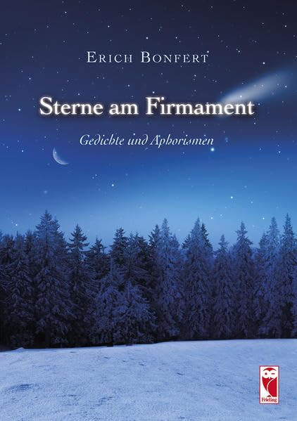 Sterne am Firmament: Gedichte und Aphorismen Poetry
