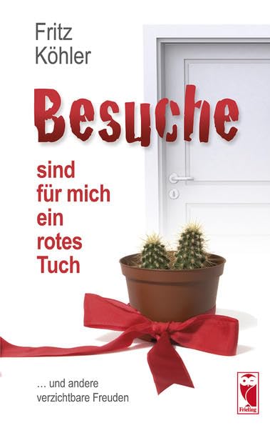 Besuche sind für mich ein rotes Tuch Poetry