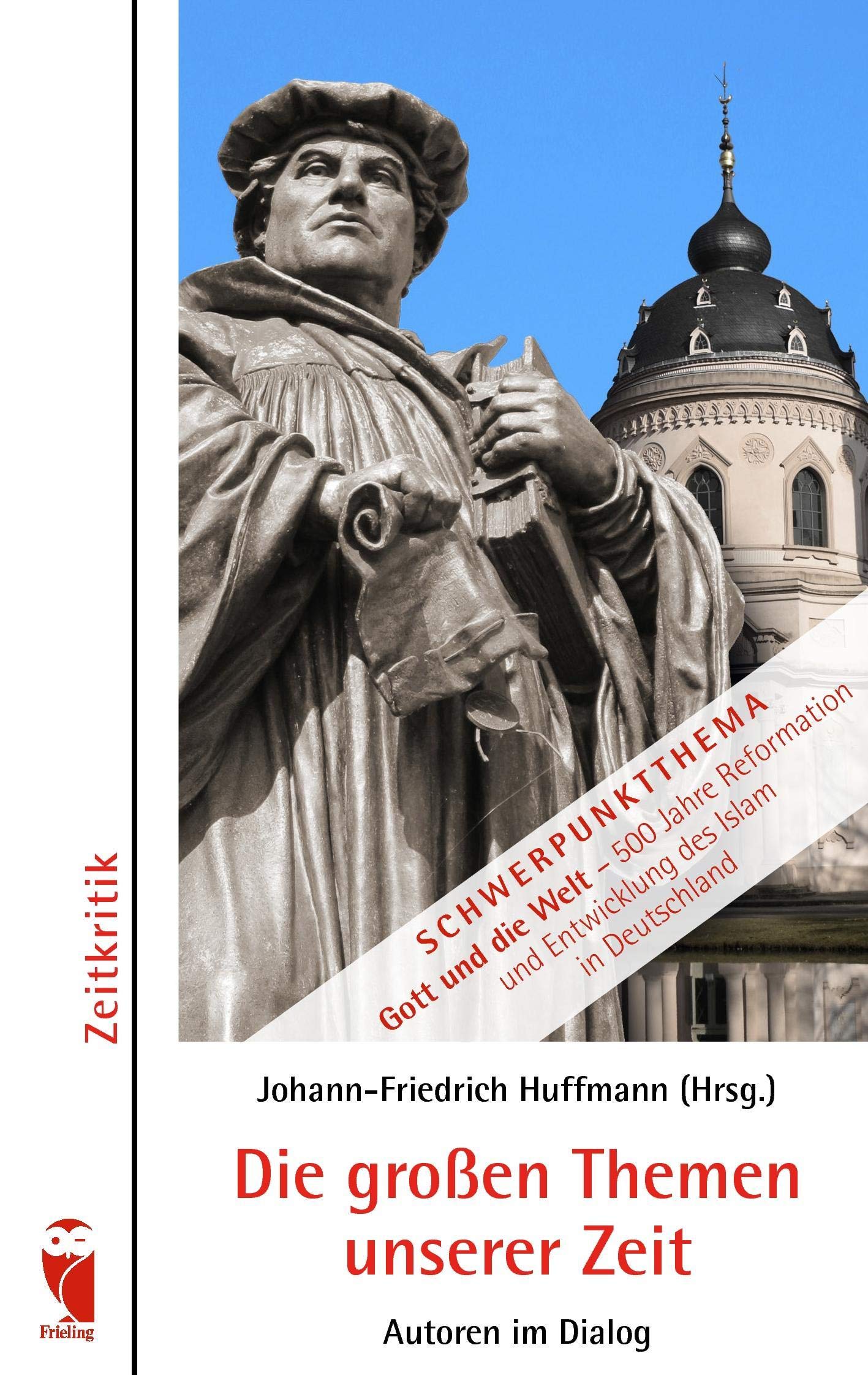 Die großen Themen unserer Zeit: Autoren im Dialog. 25. Ausgabe (Frieling - Anthologien) Law