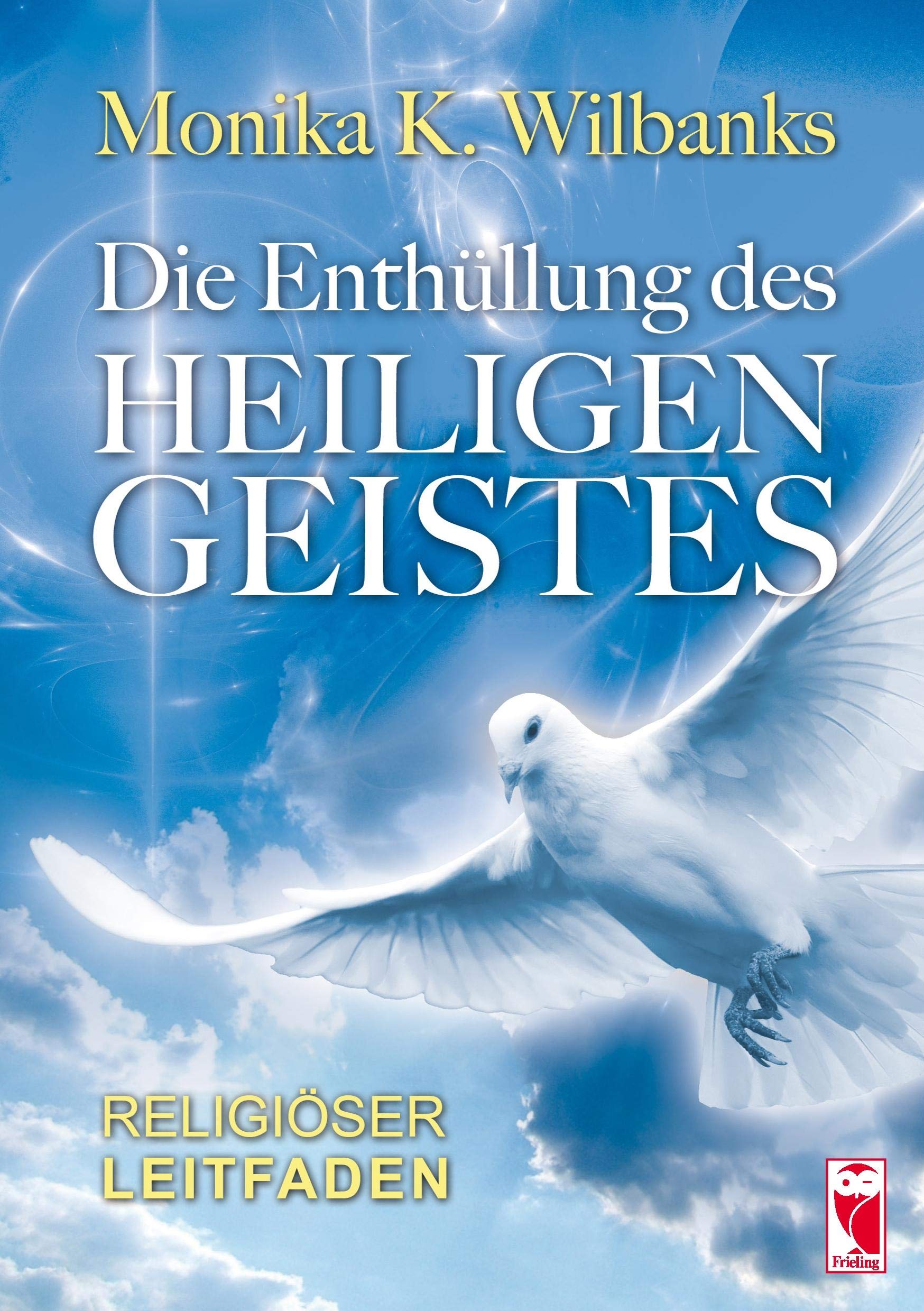 Die Enthüllung des Heiligen Geistes Religion & Esotericism