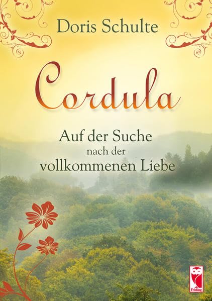 Cordula: Auf der Suche nach der vollkommenen Liebe Contemporary literature