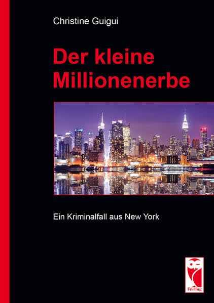 Der kleine Millionenerbe: Ein Kriminalfall aus New York Contemporary literature