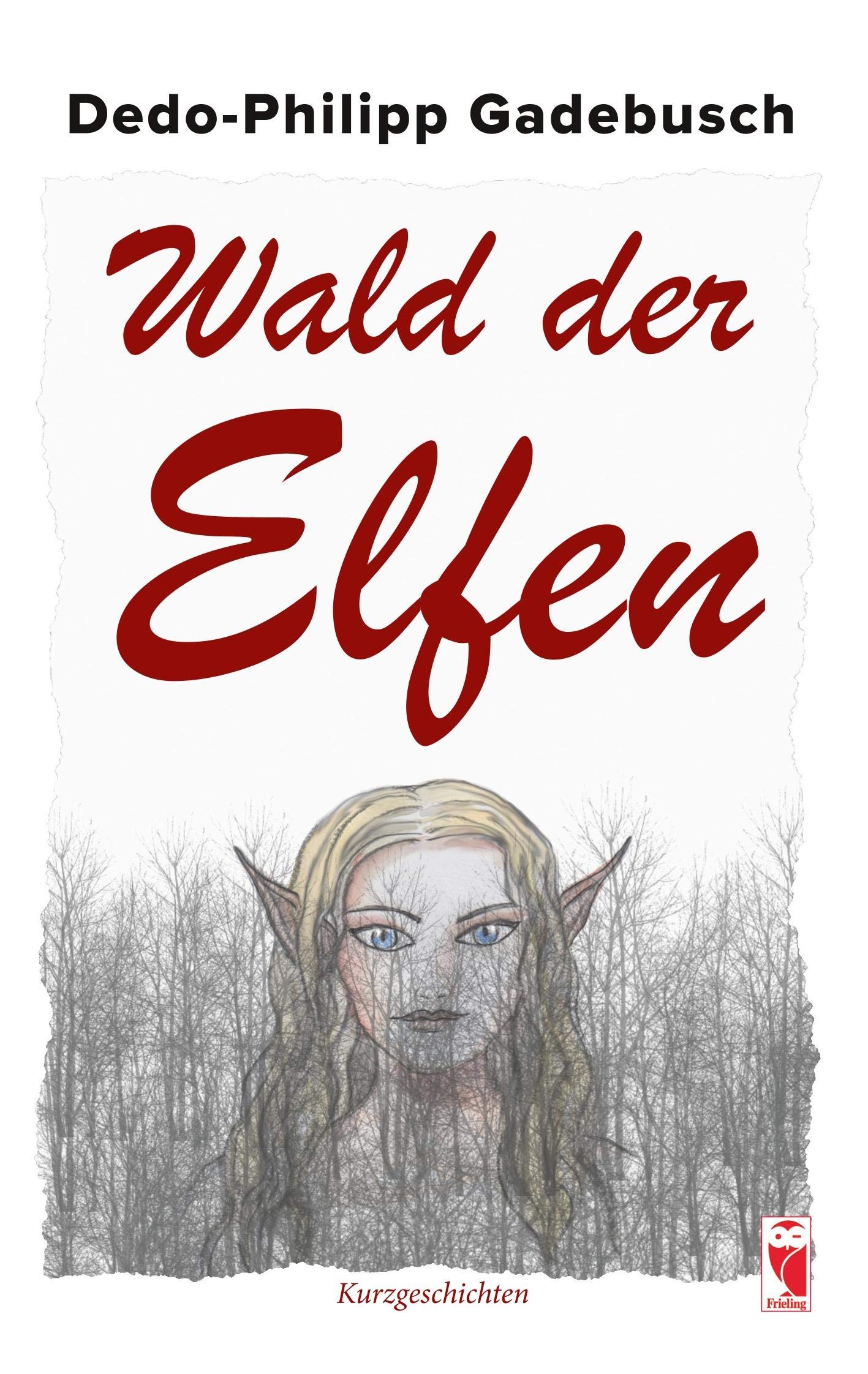 Wald der Elfen Historical Fiction
