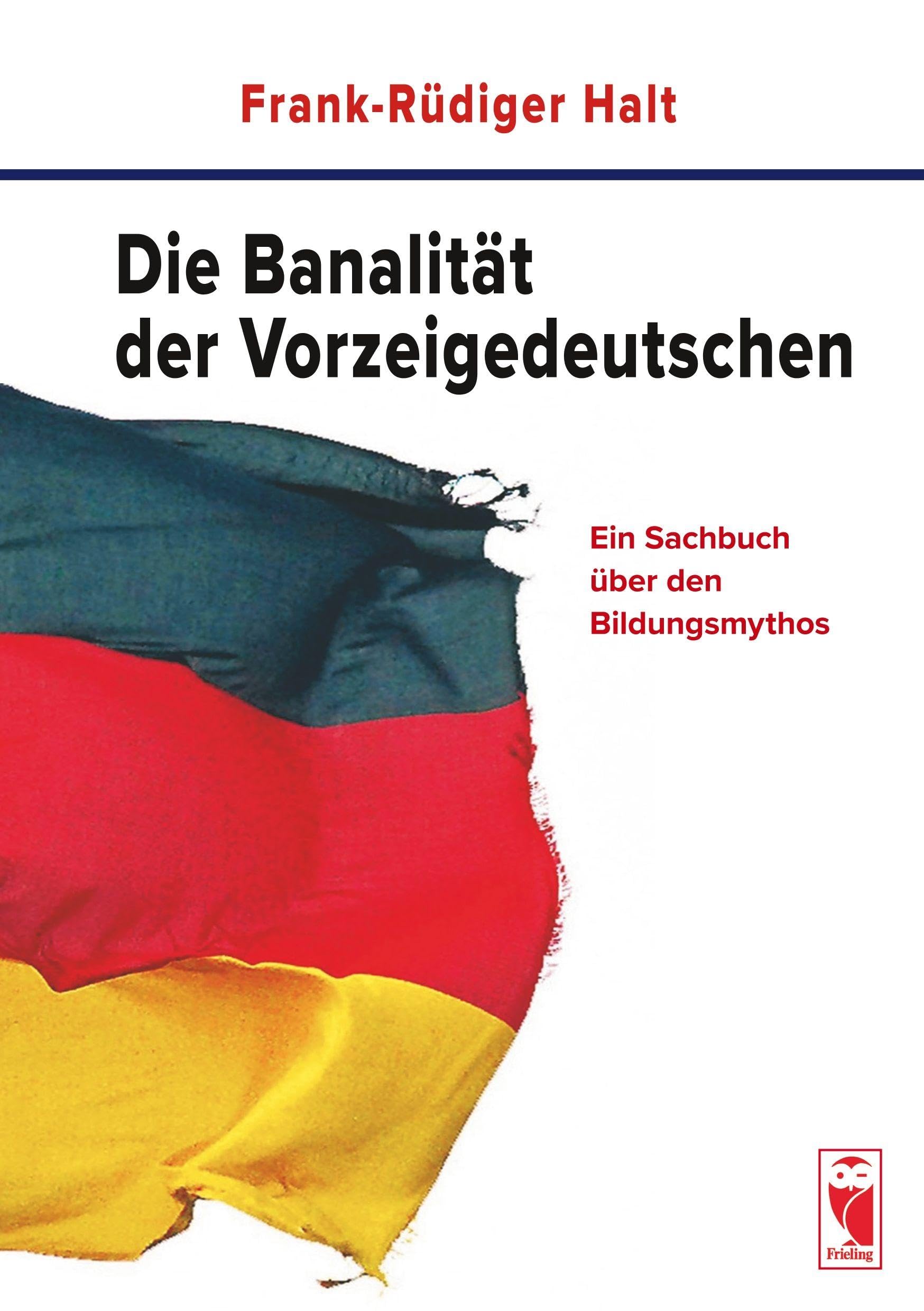 Die Banalität der Vorzeigedeutschen Law