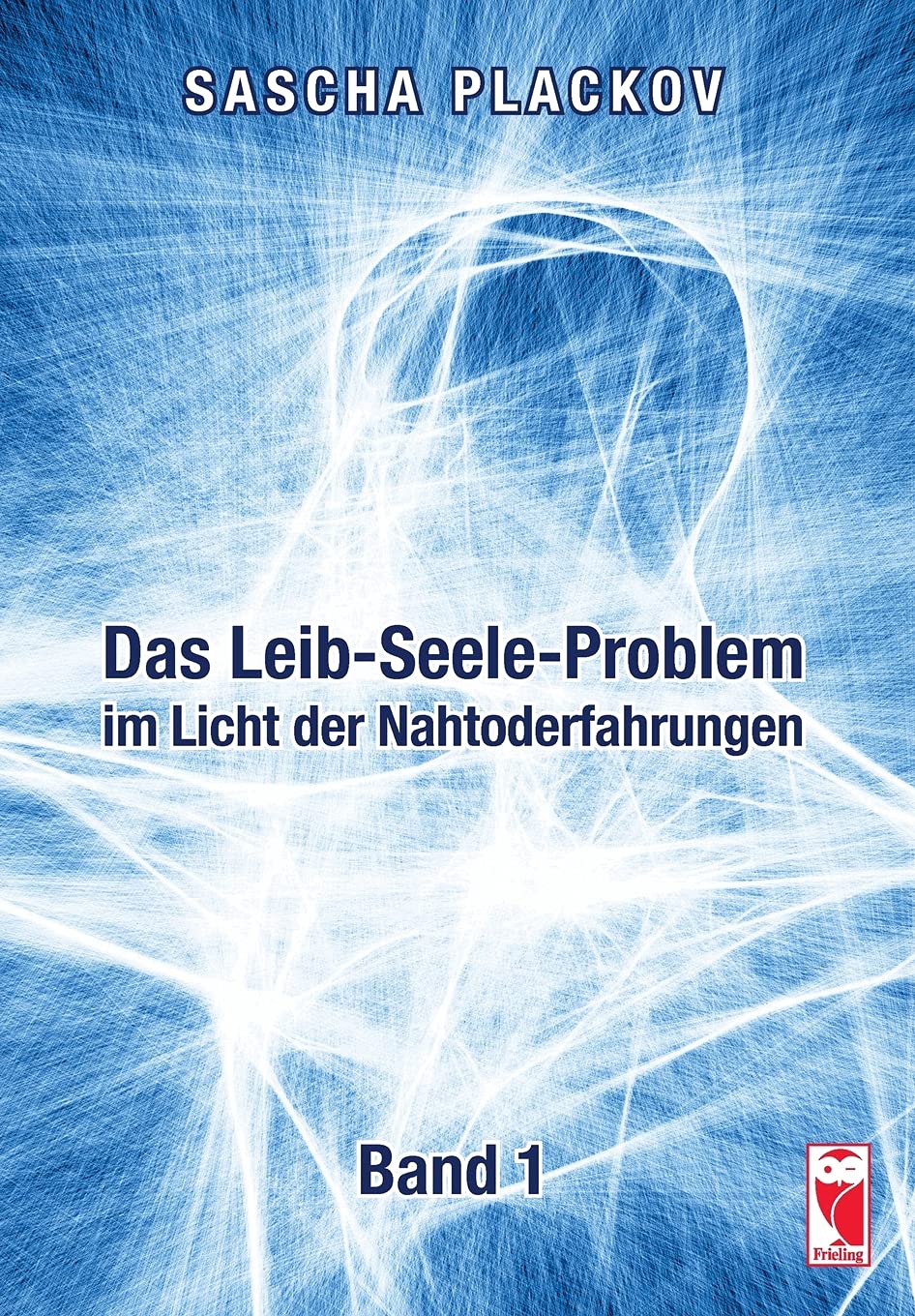 Product Image: Das Leib-Seele-Problem im Licht der Nahtoderfahrungen