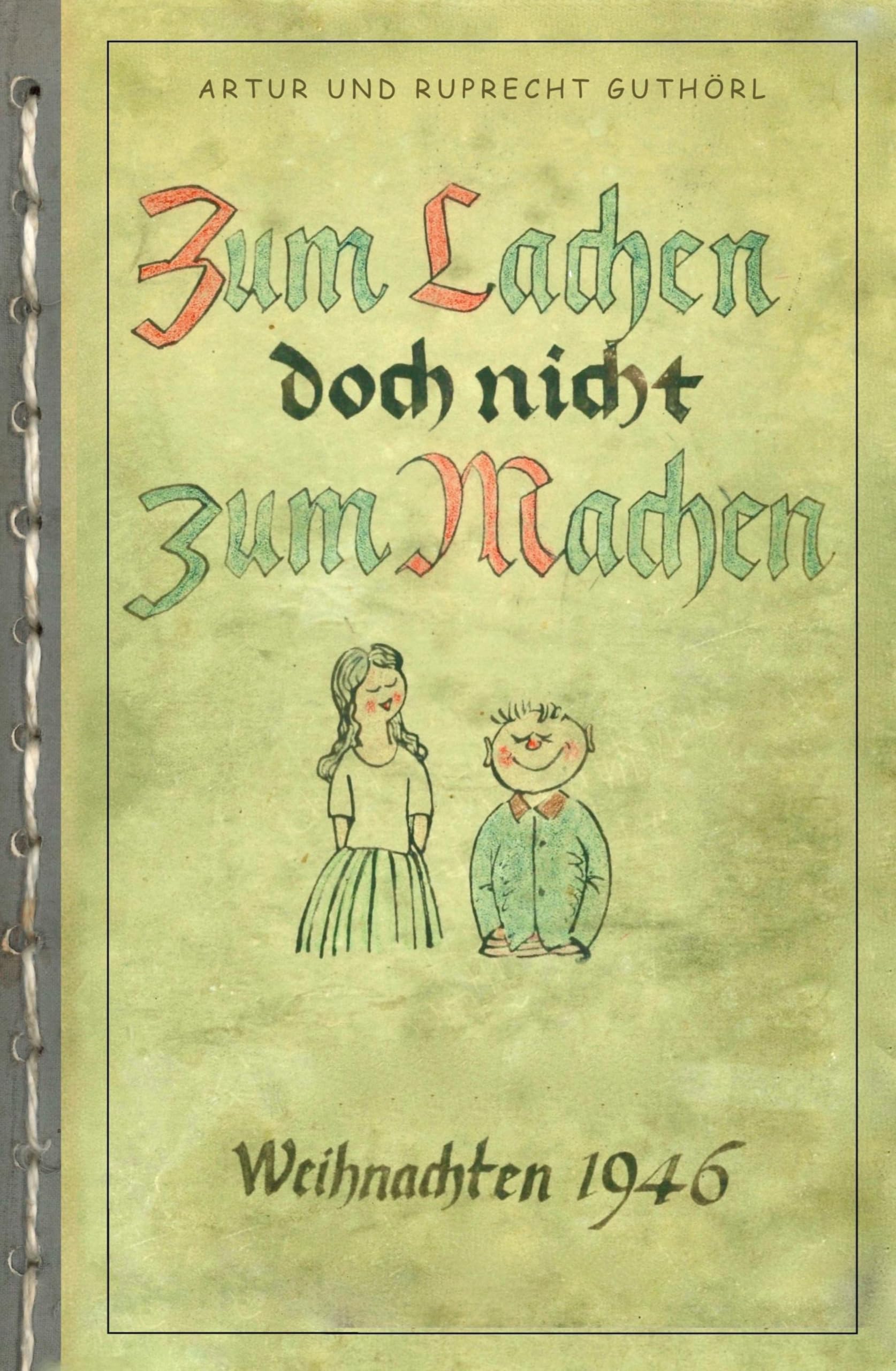 Zum Lachen doch nicht zum Machen: Weihnachten 1946 (Frieling - Kinderbuch) Fairy Tales & Legends